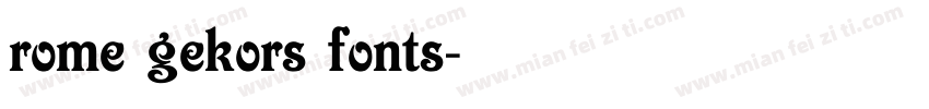 rome gekors fonts字体转换